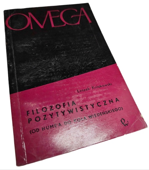 FILOZOFIA POZYTYWISTYCZNA (OD HUME’A DO KOŁA WIEDEŃSKIEGO)