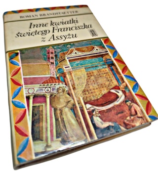 INNE KWIATKI ŚWIĘTEGO FRANCISZKA Z ASSYŻU