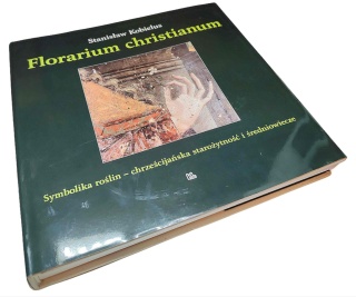 FLORARIUM CHRISTIANUM. SYMBOLIKA ROŚLIN