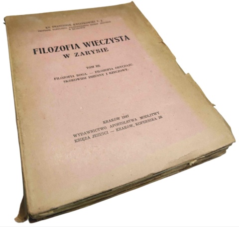 FILOZOFIA WIECZYSTA W ZARYSIE Tom 3