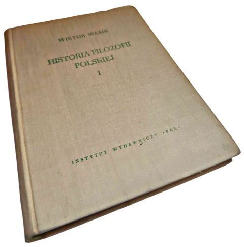 HISTORIA FILOZOFII POLSKIEJ Tom 1