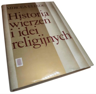 HISTORIA WIERZEŃ I IDEI RELIGIJNYCH TOM 3. OD MAHOMETA DO WIEKU REFORM