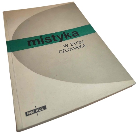 MISTYKA W ŻYCIU CZŁOWIEKA