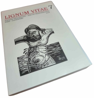 LIGNUM VITAE 7/2006. ROCZNIK TEOLOGICZNY WSD OO. FRANCISZKANÓW