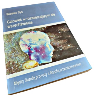 CZŁOWIEK W ROZSZERZAJĄCYM SIĘ WSZECHŚWIECIE. MIĘDZY FILOZOFIĄ PRZYRODY A FILOZOFIĄ PRZYRODOZNAWSTWA