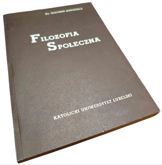 FILOZOFIA SPOŁECZNA. ZAGADNIENIA WYBRANE