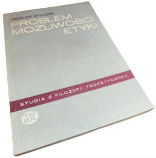 PROBLEM MOŻLIWOŚCI ETYKI
