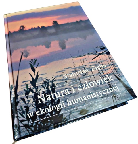 NATURA I CZŁOWIEK W EKOLOGII HUMANISTYCZNEJ