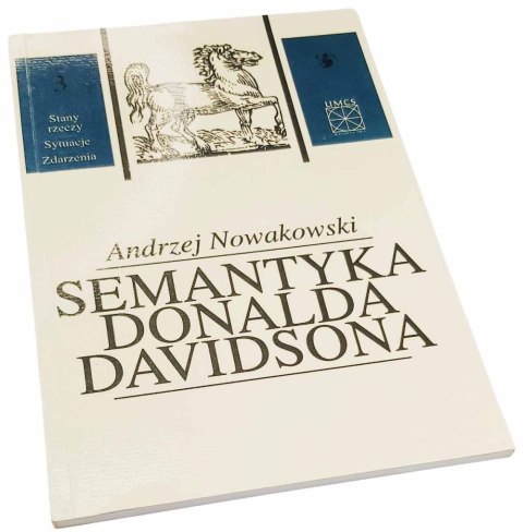 SEMANTYKA DONALDA DAVIDSONA 3 Stan Rzeczy, Sytuacje, Zdarzenia