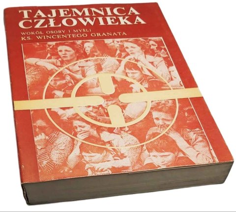 TAJEMNICA CZŁOWIEKA Wokół osoby i myśli