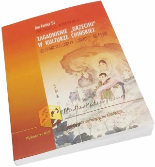 ZAGADNIENIE "GRZECHU" W KULTURZE CHIŃSKIEJ