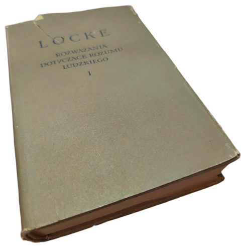 ROZWAŻANIA DOTYCZĄCE ROZUMU LUDZKIEGO. TOM I