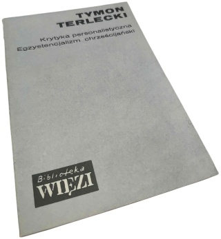 KRYTYKA PERSONALISTYCZNA. EGZYSTENCJALIZM CHRZEŚCIJAŃSKI