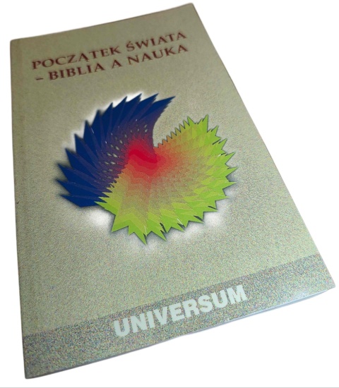 POCZĄTEK ŚWIATA. BIBLIA A NAUKA