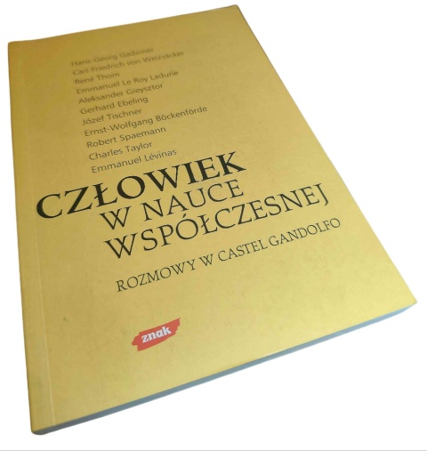 CZŁOWIEK W NAUCE WSPÓŁCZESNEJ. ROZMOWY W CASTEL GANDOLFO