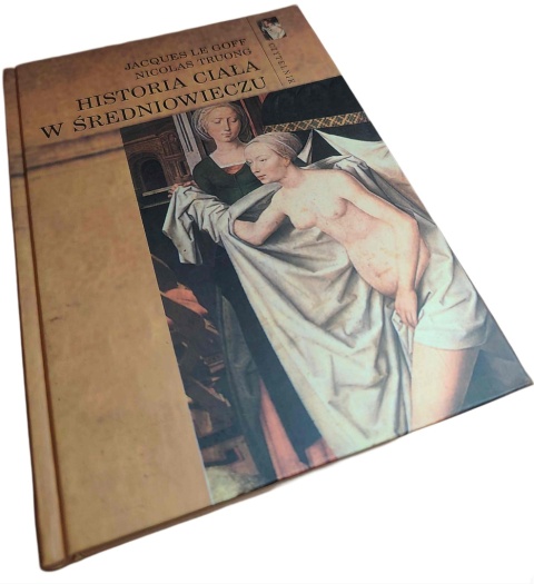 HISTORIA CIAŁA W ŚREDNIOWIECZU