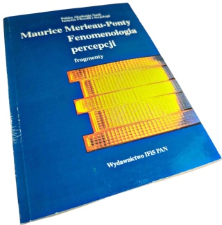 FENOMENOLOGIA PERCEPCJI. FRAGMENTY