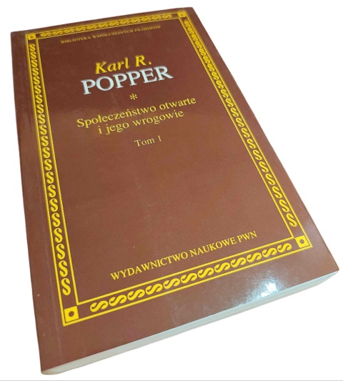 SPOŁECZEŃSTWO OTWARTE I JEGO WROGOWIE. TOM 1. UROK PLATONA