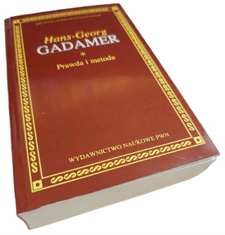 PRAWDA I METODA. ZARYS HERMENEUTYKI FILOZOFICZNEJ