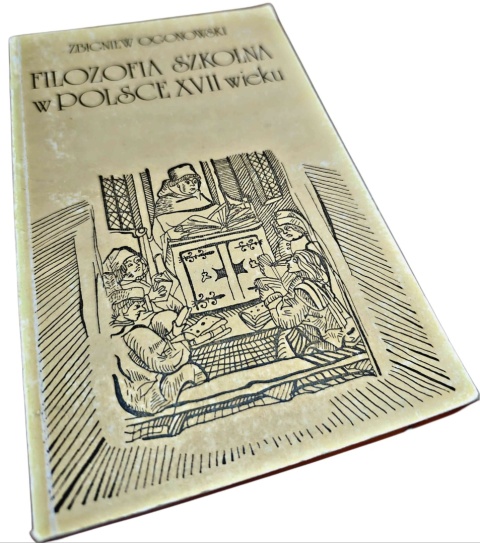 FILOZOFIA SZKOLNA W POLSCE XVII WIEKU