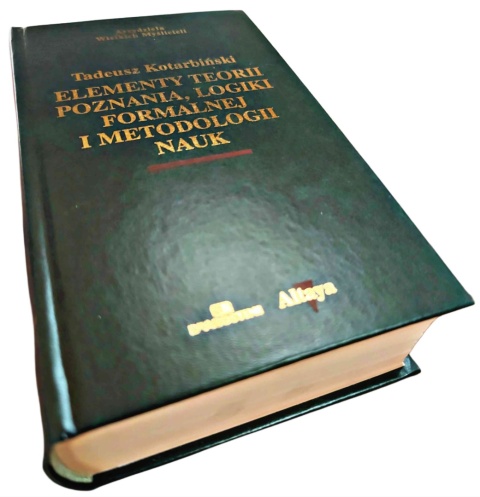 ELEMENTY TEORII POZNANIA, LOGIKI FORMALNEJ I METODOLOGII NAUK