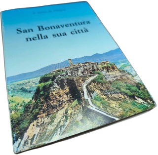 SAN BONAVENTURA NELLA SUA CITTÀ P. Stefano M. Pellegrini