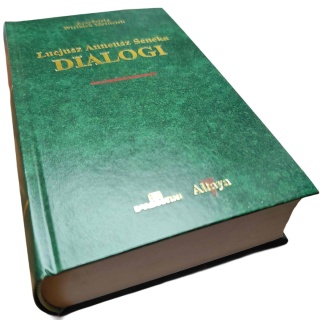 DIALOGI Lucjusz Anneusz Seneka