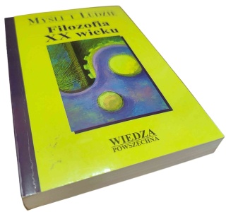 FILOZOFIA XX WIEKU. TOM 2 pod red. Zbigniewa Kuderowicza