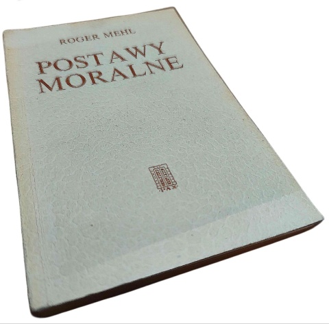 POSTAWY MORALNE Roger Mehl