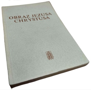 OBRAZ JEZUSA CHRYSTUSA praca zbiorowa