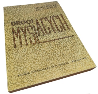 DROGI MYŚLĄCYCH Michał Heller, Józef Życiński
