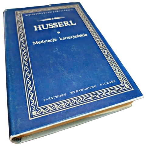 MEDYTACJE KARTEZJAŃSKIE Edmund Husserl
