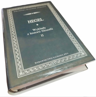 WYKŁADY Z HISTORII FILOZOFII. TOM 2 Georg Wilhelm Friedrich Hegel
