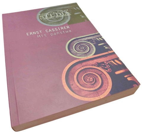 MIT PAŃSTWA Ernst Cassirer