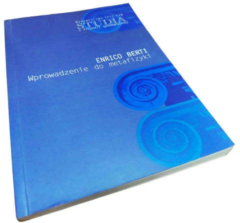 WPROWADZENIE DO METAFIZYKI Enrico Berti