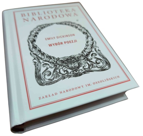 WYBÓR POEZJI Emily Dickinson