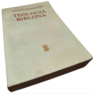TEOLOGIA BIBLIJNA Wilfrid Harrington