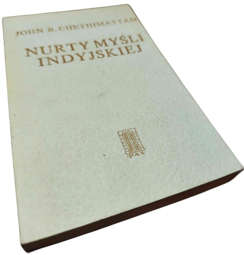NURTY MYŚLI INDYJSKIEJ John B. Chethimattam