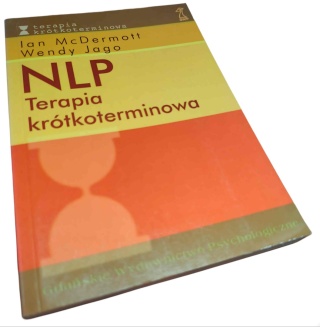 NLP TERAPIA KRÓTKOTERMINOWA Ian McDermott, Wendy Jago