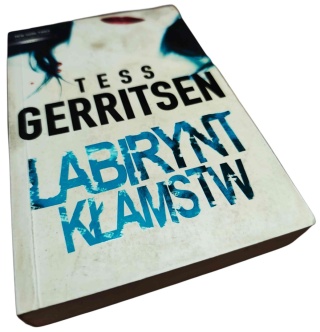 LABIRYNT KŁAMSTW Tess Gerritsen