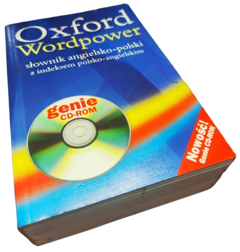 OXFORD WORDPOWER. SŁOWNIK ANGIELSKO-POLSKI Z INDEKSEM POLSKO-ANGIELSKIM Opracowanie zbiorowe, red. Janet Phillips