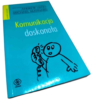 KOMUNIKACJA DOSKONAŁA Andrew Leigh