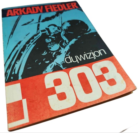 DYWIZJON 303 Arkady Fiedler