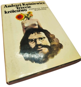 TRZECIE KRÓLESTWO Andrzej Kuśniewicz