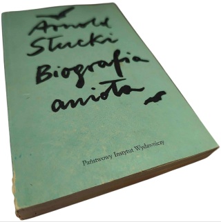 BIOGRAFIA ANIOŁA Arnold Słucki