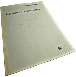 ZAPROSZENIE DO MALOWANIA Stanisław Czajka