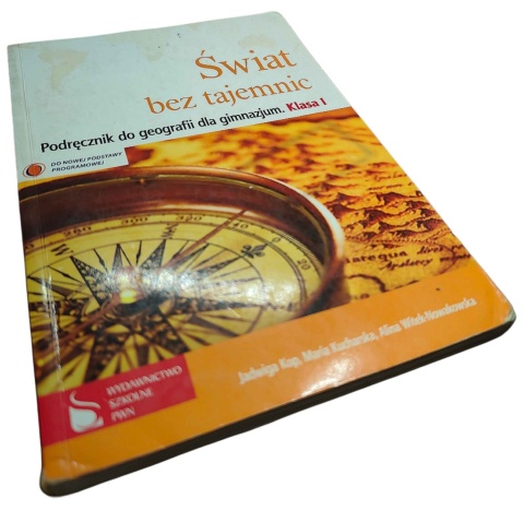 ŚWIAT BEZ TAJEMNIC. KLASA 1. PODRĘCZNIK DO GEOGRAFII DLA GIMNAZJUM