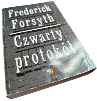 CZWARTY PROTOKÓŁ Frederick Forsyth