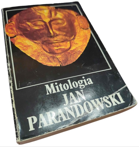 MITOLOGIA. WIERZENIA I PODANIA GREKÓW I RZYMIAN Jan Parandowski