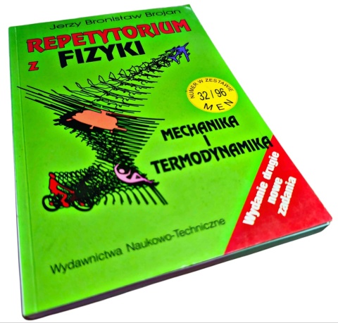 ZBIÓR ZADAŃ Z FIZYKI Z ROZWIĄZANIAMI DLA KLASY 1 LICEUM OGÓLNOKSZTAŁCĄCEGO Lech Falandysz